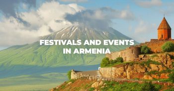 Festivals and Events in Armenia 2026 You Can’t Miss